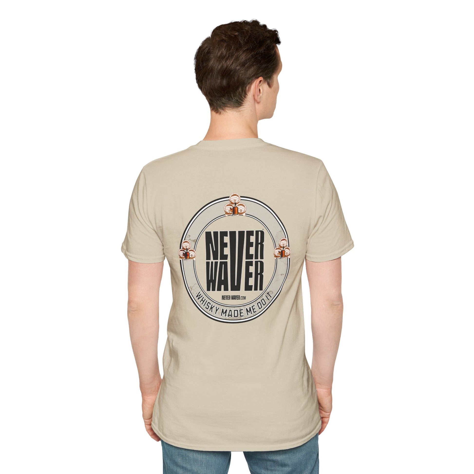 Never Waver Whisky Made Me Do It? Unisex Soft style T-Shirt - Never Waver