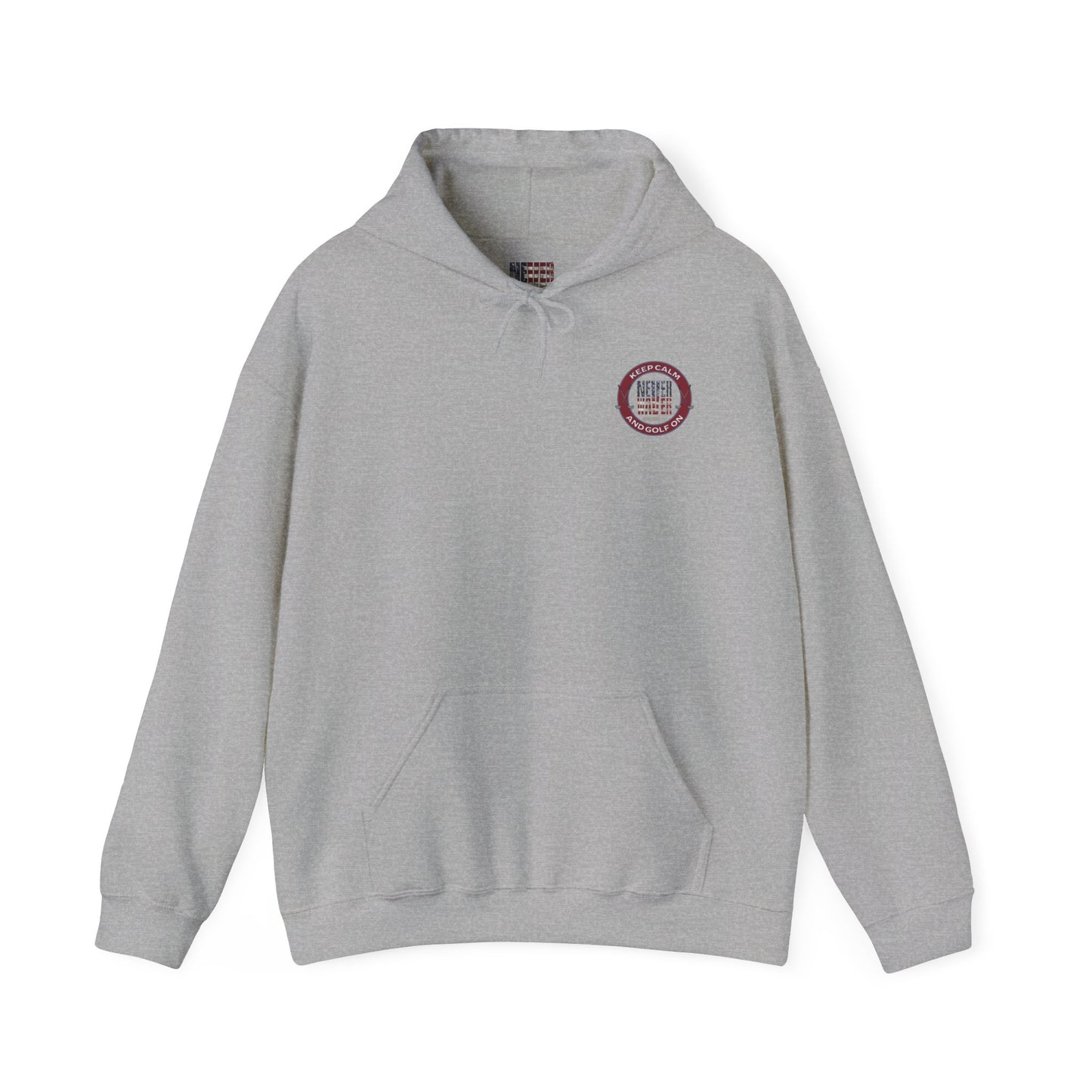 Keep Calm Never Waver and Golf On Hoodie - Unisex Heavy Blend™ Sweatshirt - Never Waver