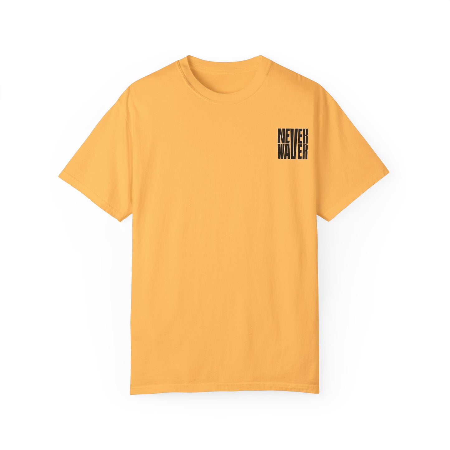 Unisex Garment-Dyed T-Shirt - 'Never Waver  I'm that Mom Sorry Not Sorry' Design - Never Waver