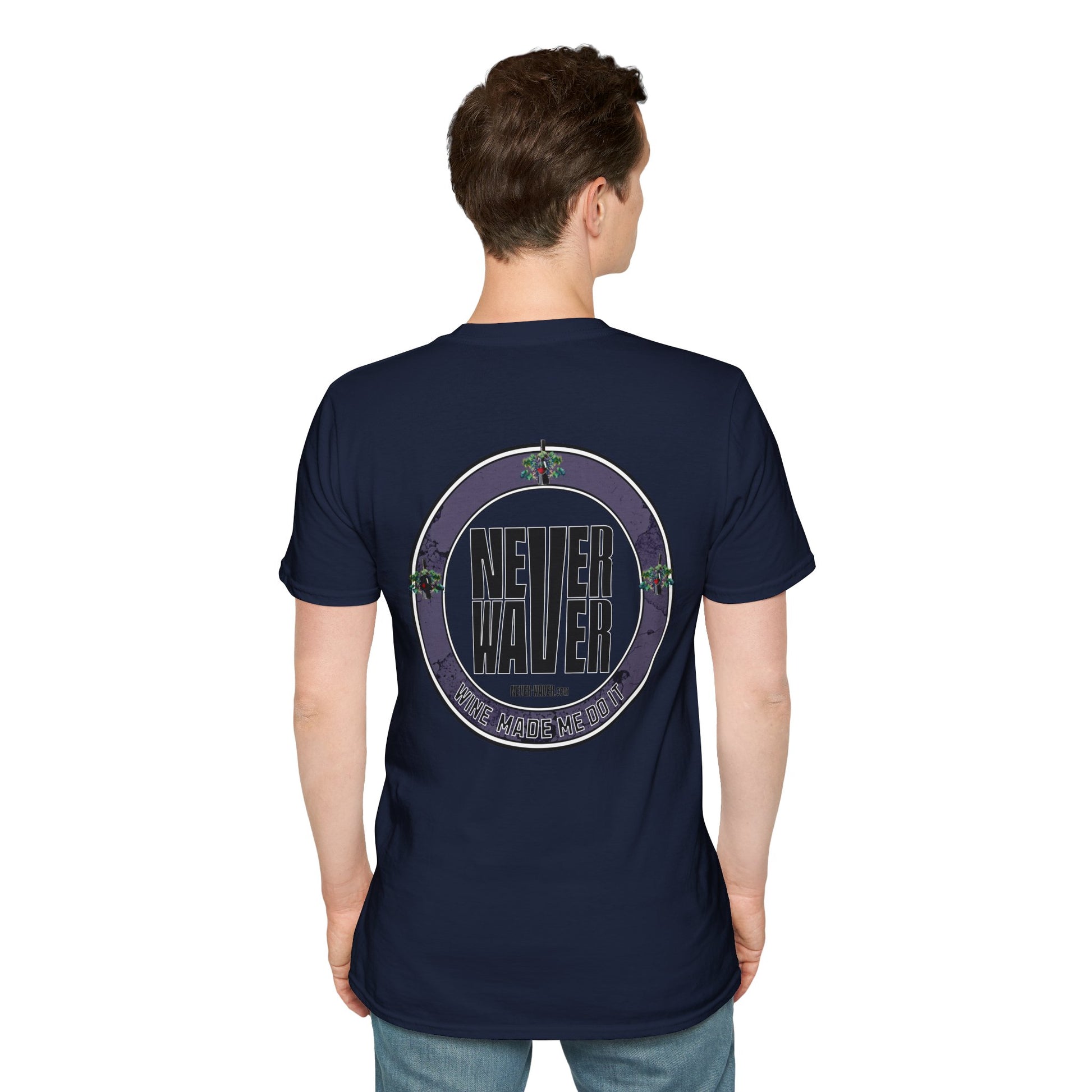 Never Waver Wine Made Me Do It Unisex Soft style T-Shirt - Never Waver