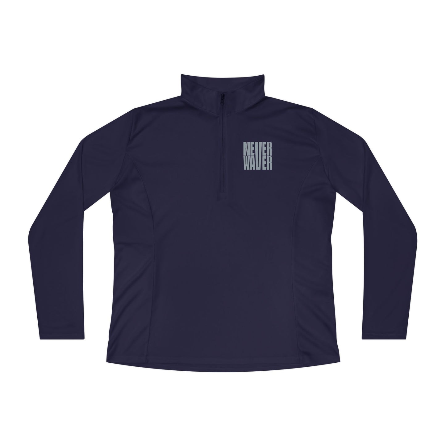 Ladies Quarter-Zip Pullover - Never Waver Activewear - Never Waver