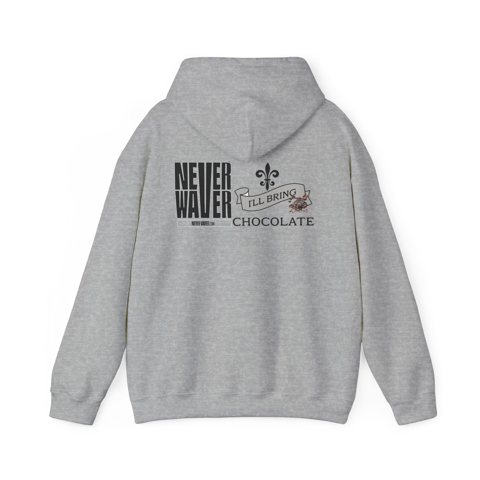 Unisex Heavy Blend™ Hooded Sweatshirt - "Never Waver I'll Bring The Chocolate" Inspirational Hoodie - Never Waver