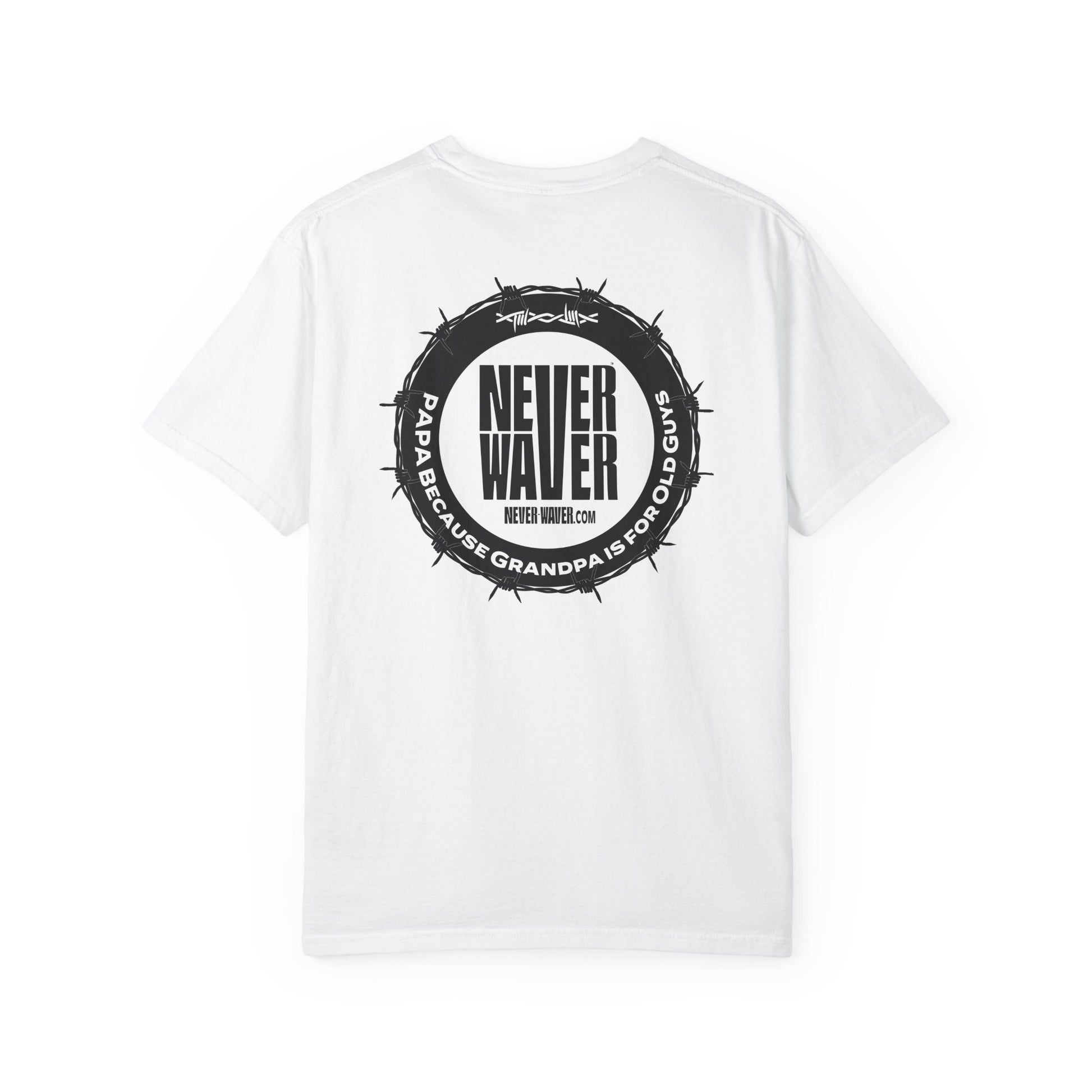 Never Waver Unisex Garment-Dyed T-shirt – Motivational Graphic Tee for Dads - Never Waver