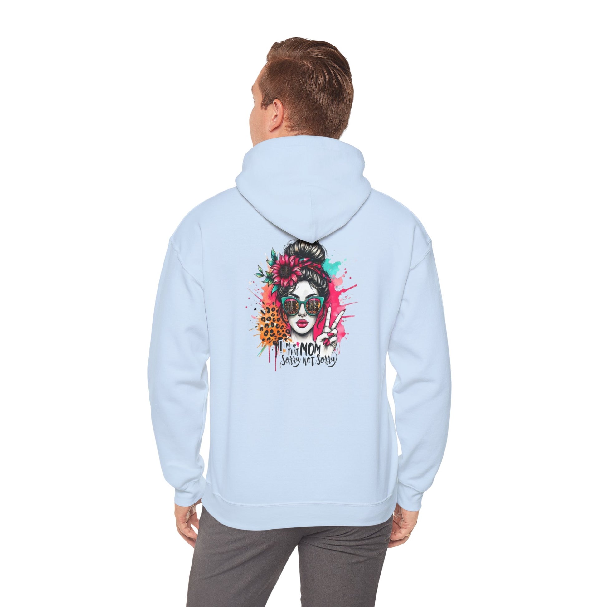 Unisex Heavy Blend™ Hoodie - 'Never Waver  I'm that Mom Sorry Not Sorry' - Never Waver