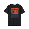 Denver Fans Never Waver Unisex Softstyle T-Shirt - Never Waver