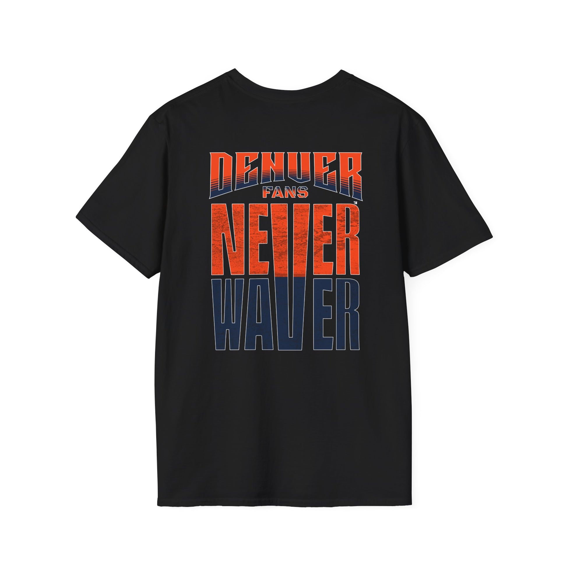 Denver Fans Never Waver Unisex Softstyle T-Shirt - Never Waver