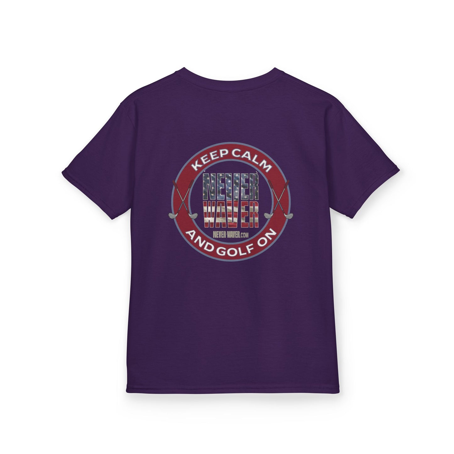 Kids Golf Tee - Keep Calm Never Waver and Golf On - Never Waver