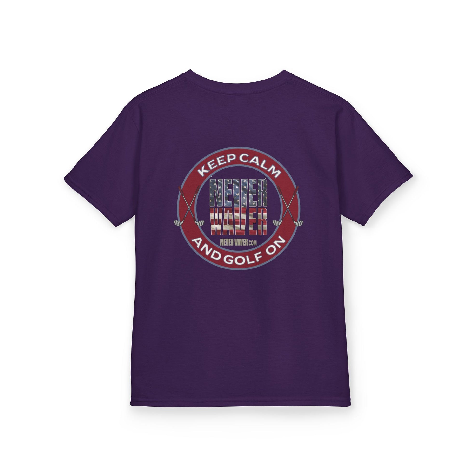 Kids Golf Tee - Keep Calm Never Waver and Golf On - Never Waver