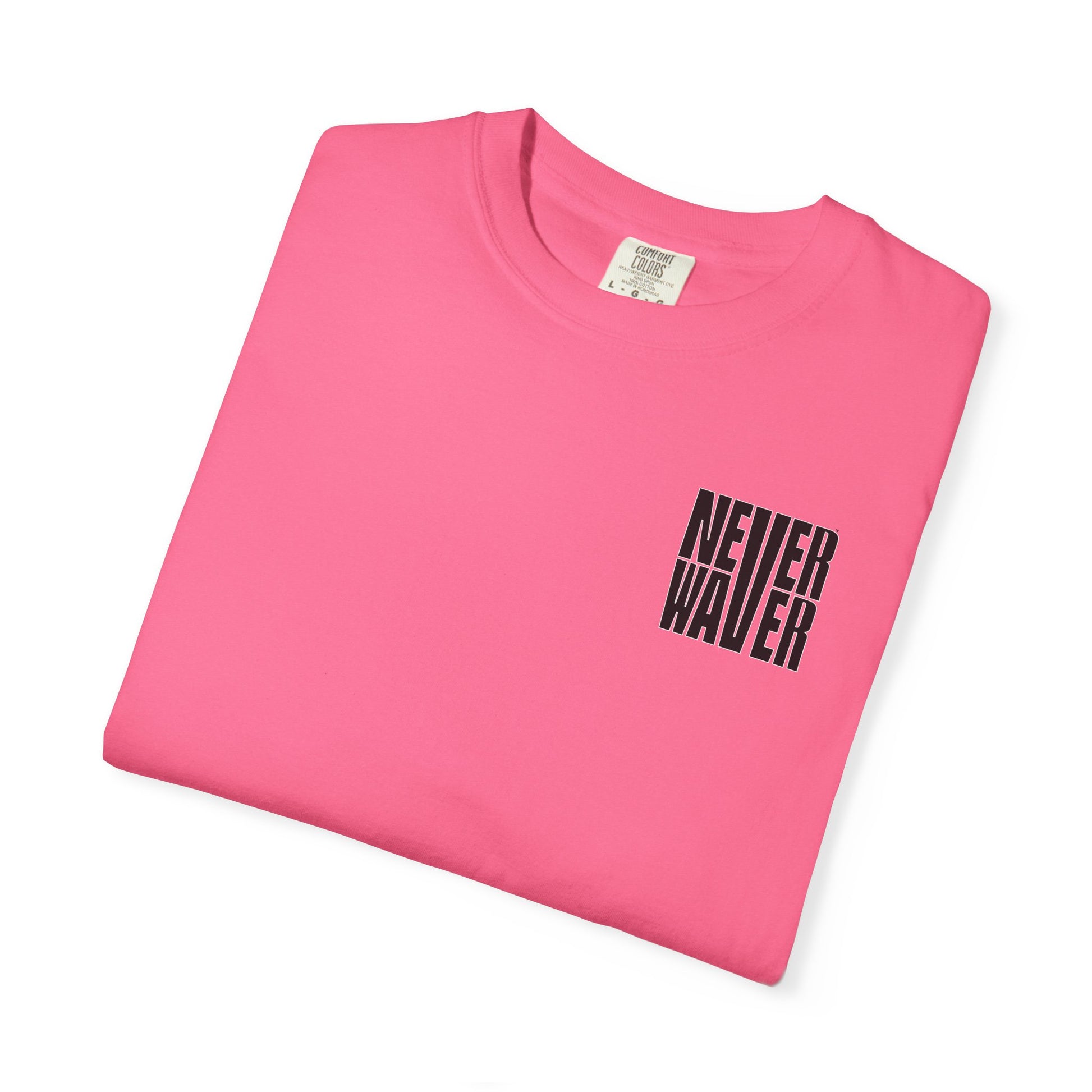 Unisex Garment-Dyed T-Shirt - 'It's Fine , I'm Fine Never Waver Everything Is Fine' Design - Never Waver