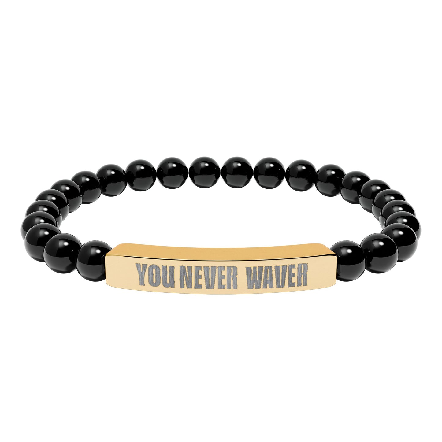 You Never Waver Bracelet Engraved Natural Stone Beaded Bracelet