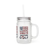 Never Waver Golf Mason Jar Cup - Perfect for Golf Lovers! - Never Waver