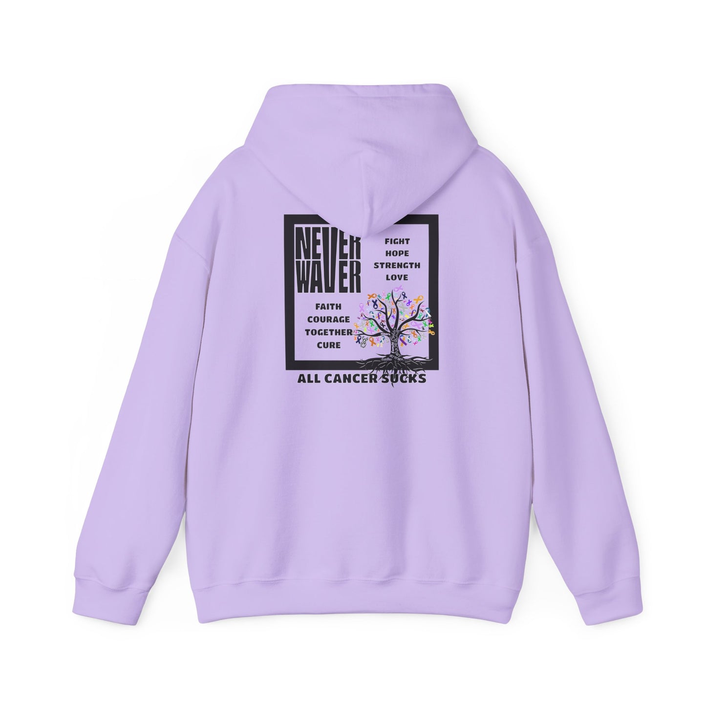 Cancer Awareness Hoodie - Never Waver - Fight, Hope, Strength, Love Tree of Ribbons - Never Waver