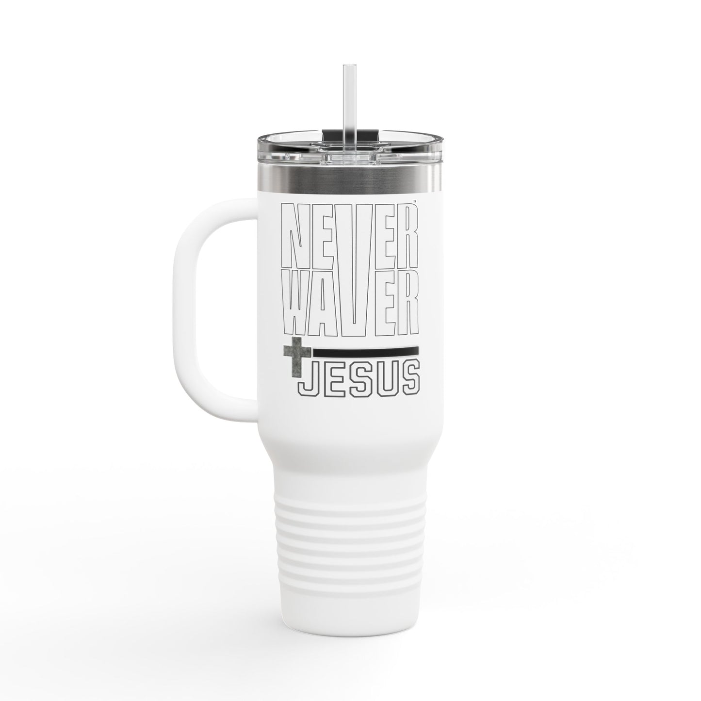 Insulated Travel Mug - "Never Waver” Jesus a bold, eye-catching design that reflects a steadfast faith and confidence in Christ. " - 40oz Sporty Drinkware - Never Waver