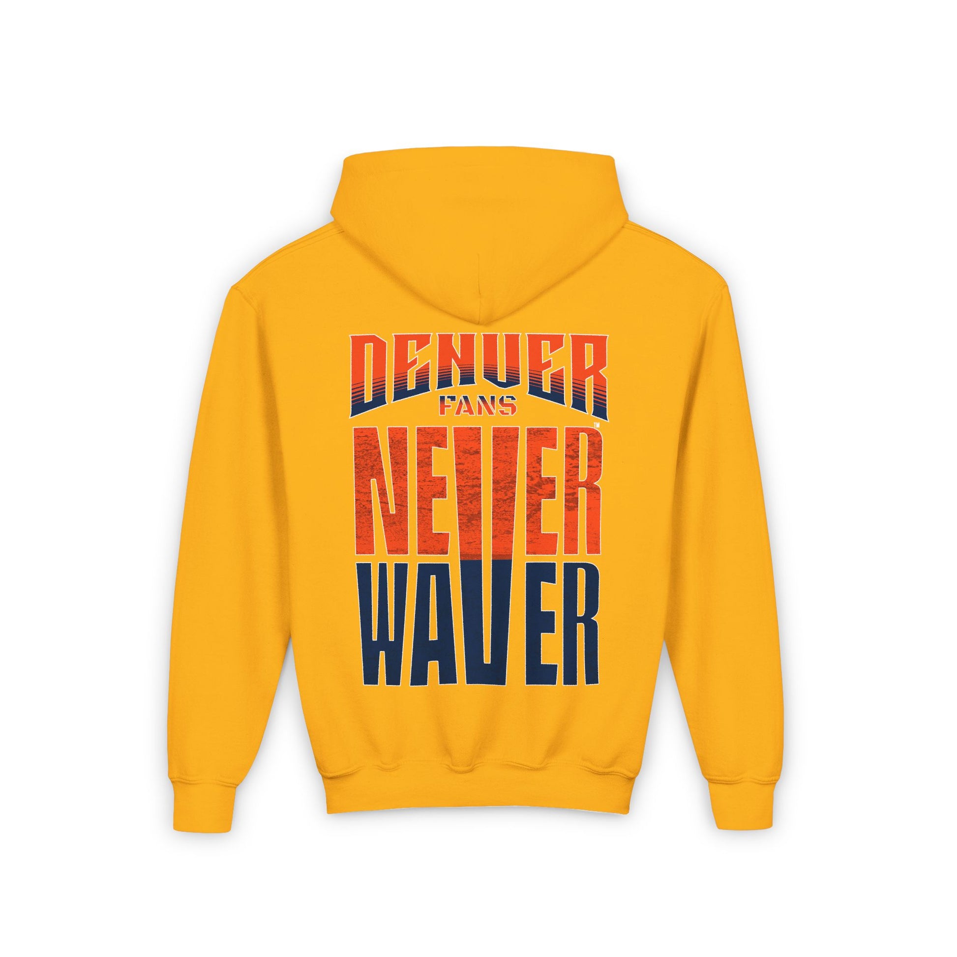 Denver Fans Never Waver Youth Heavy Blend Hooded Sweatshirt - Never Waver