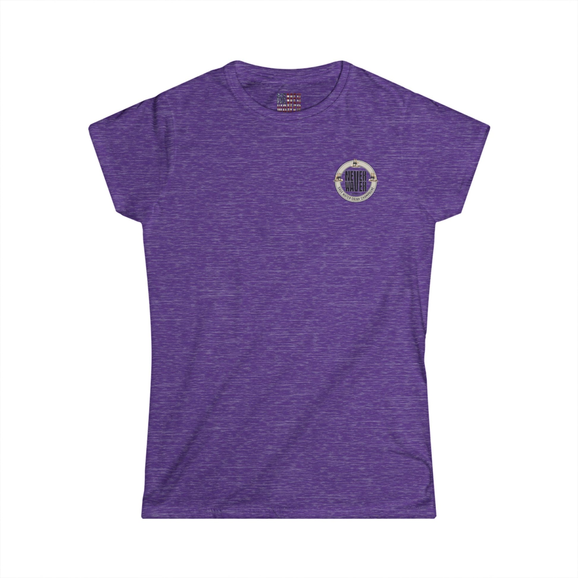Never Waver Save Water Drink Champagne Women's Soft Style Tee - - Never Waver