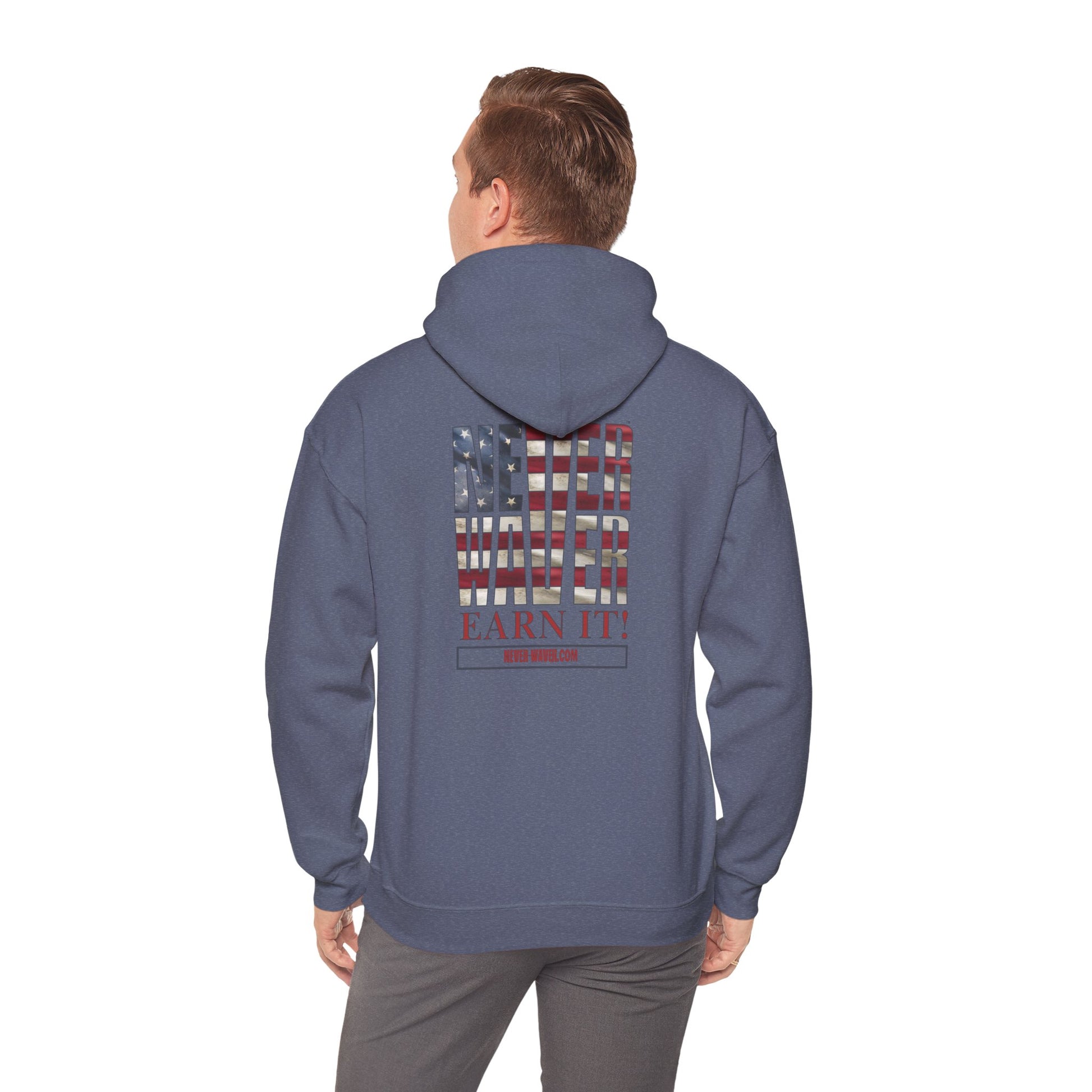 Never Waver Earn It Hooded Sweatshirt - Unisex Heavy Blend™ - Never Waver