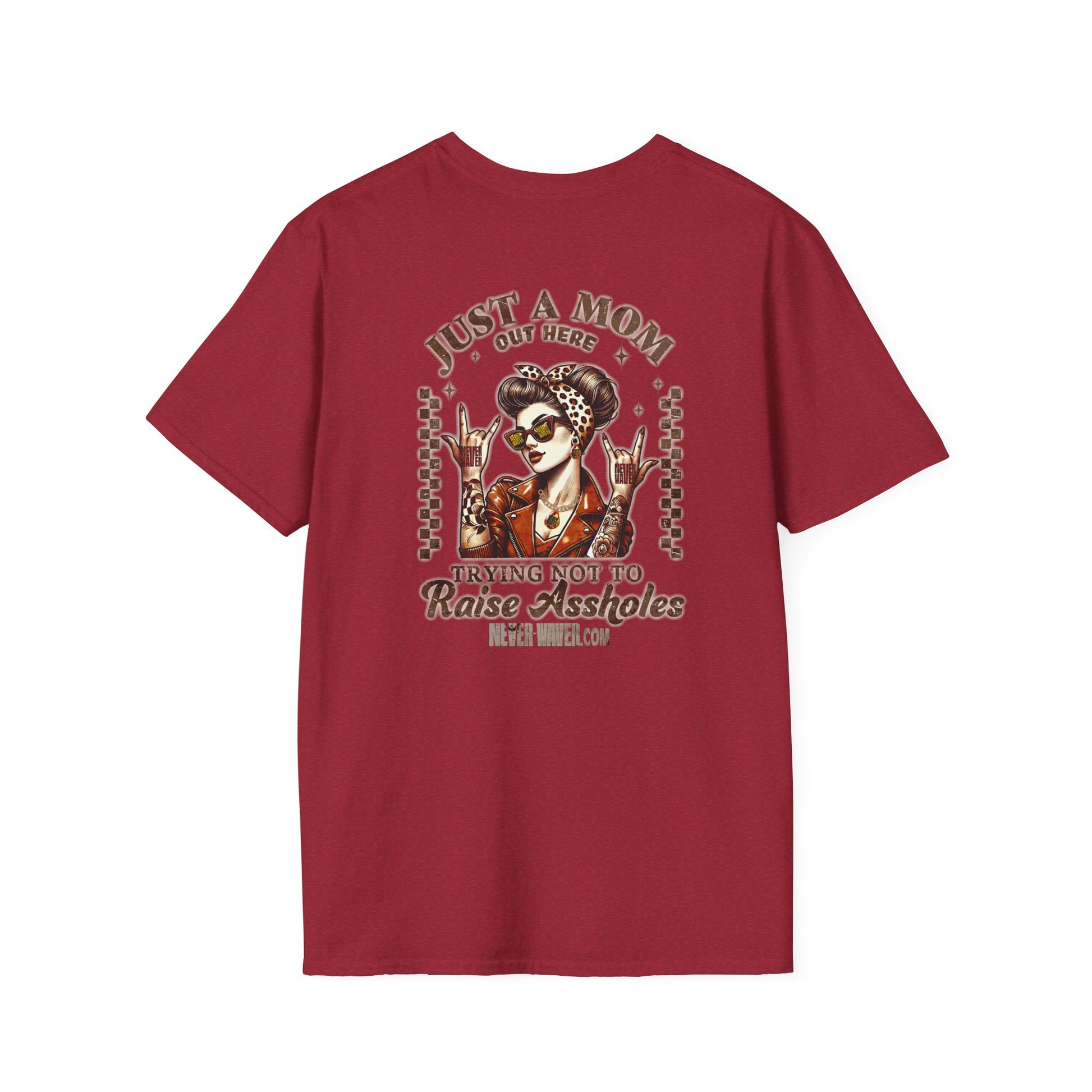 Never Waver Just A Mom Trying Not to Raise A&&holes Unisex Softstyle T-Shirt - Never Waver