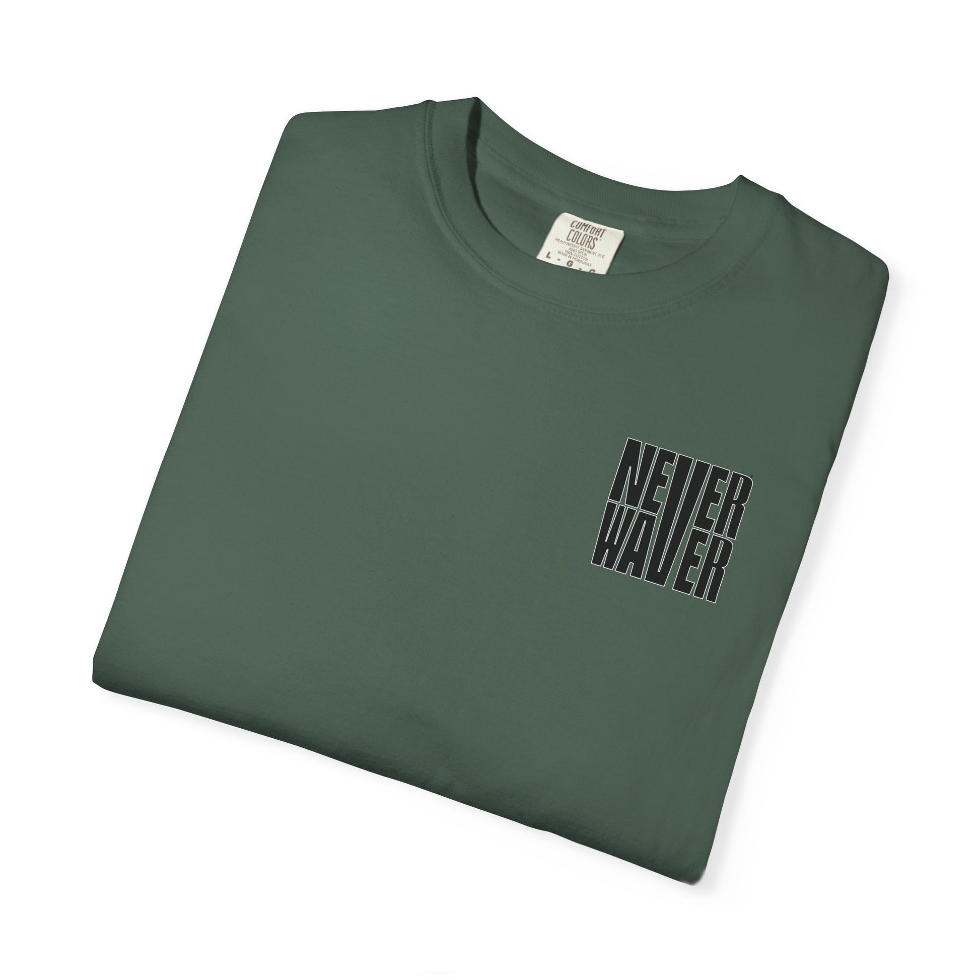 Never Waver Unisex Garment-Dyed T-shirt – Motivational Graphic Tee for Dads - Never Waver