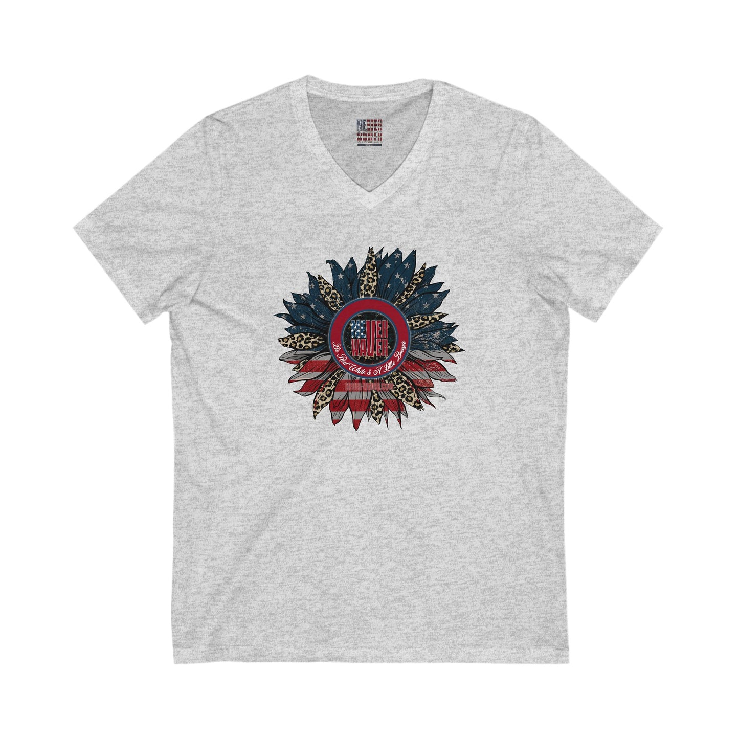 Unisex V-Neck Tee - Never Waver Be Red White & A little Bougie T-Shirt - Never Waver
