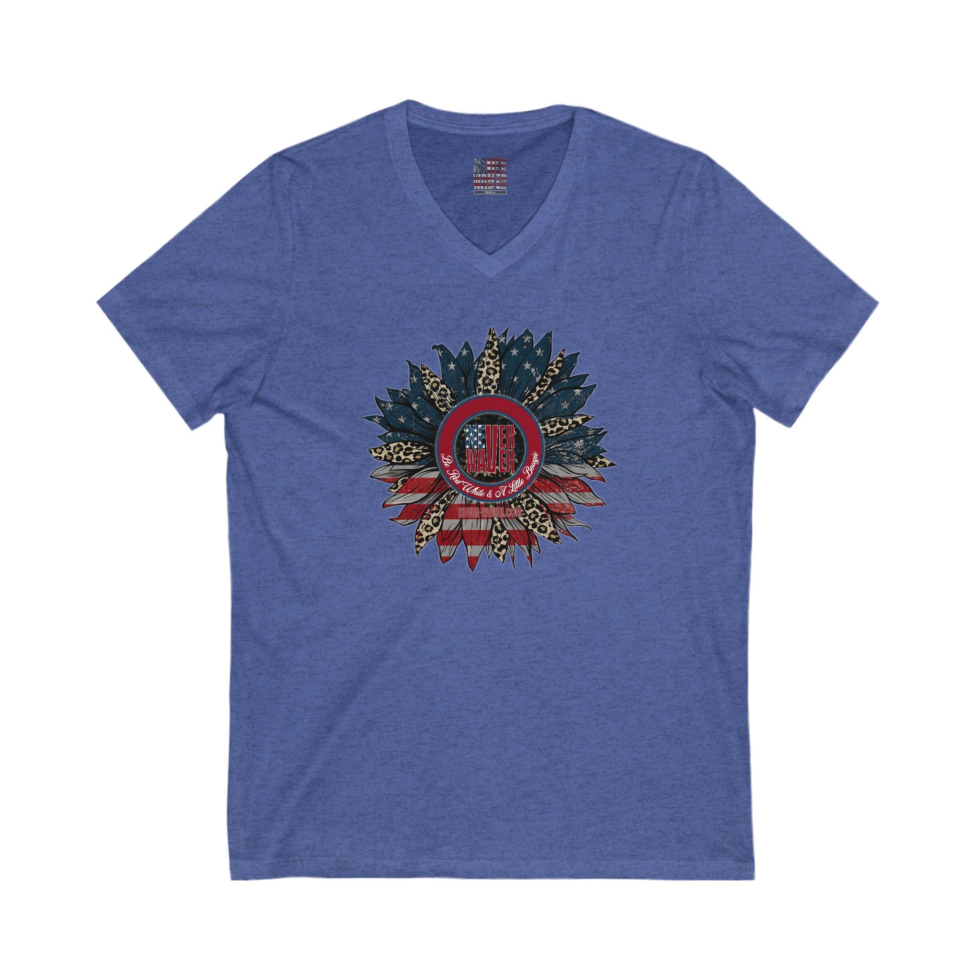 Unisex V-Neck Tee - Never Waver Be Red White & A little Bougie T-Shirt - Never Waver