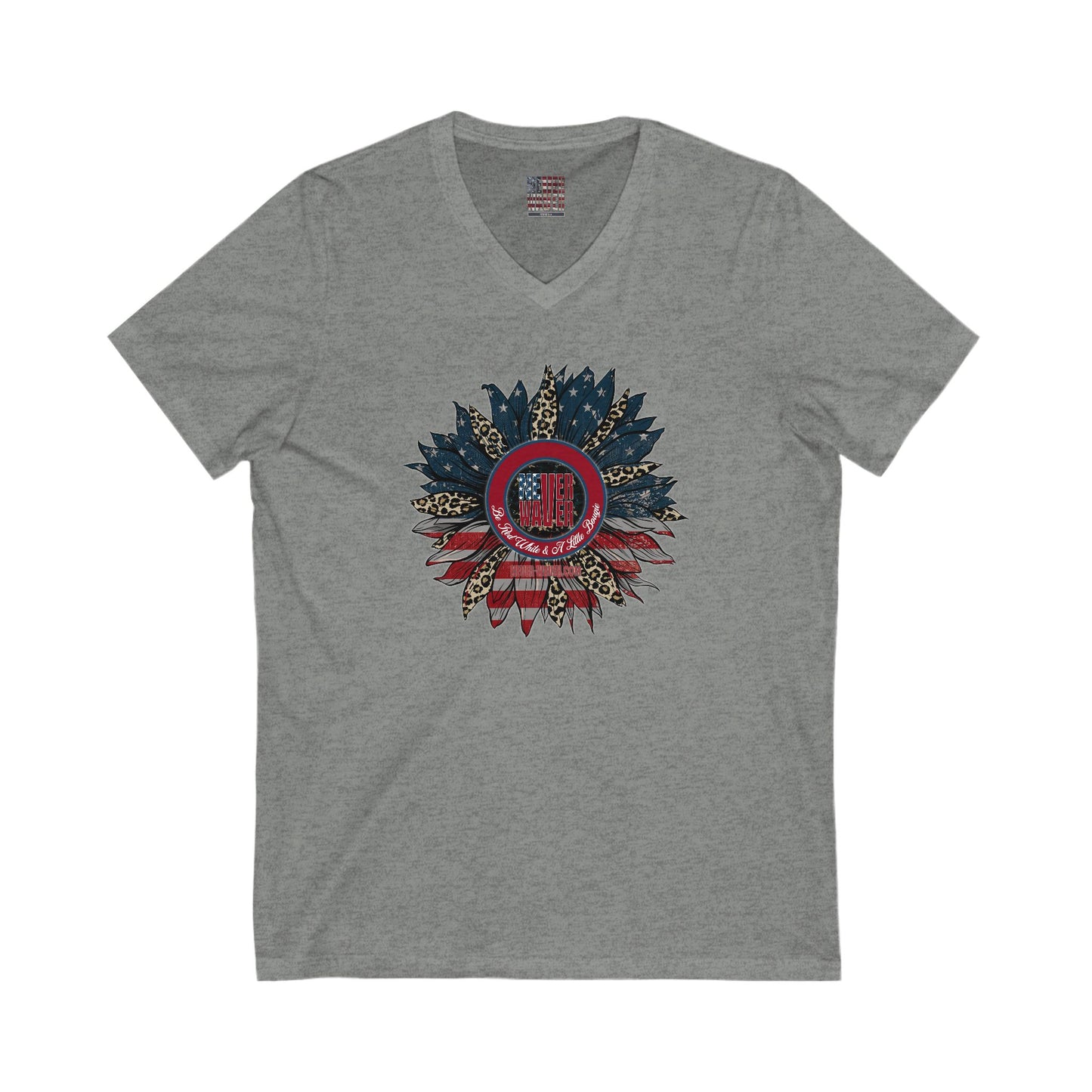 Unisex V-Neck Tee - Never Waver Be Red White & A little Bougie T-Shirt - Never Waver