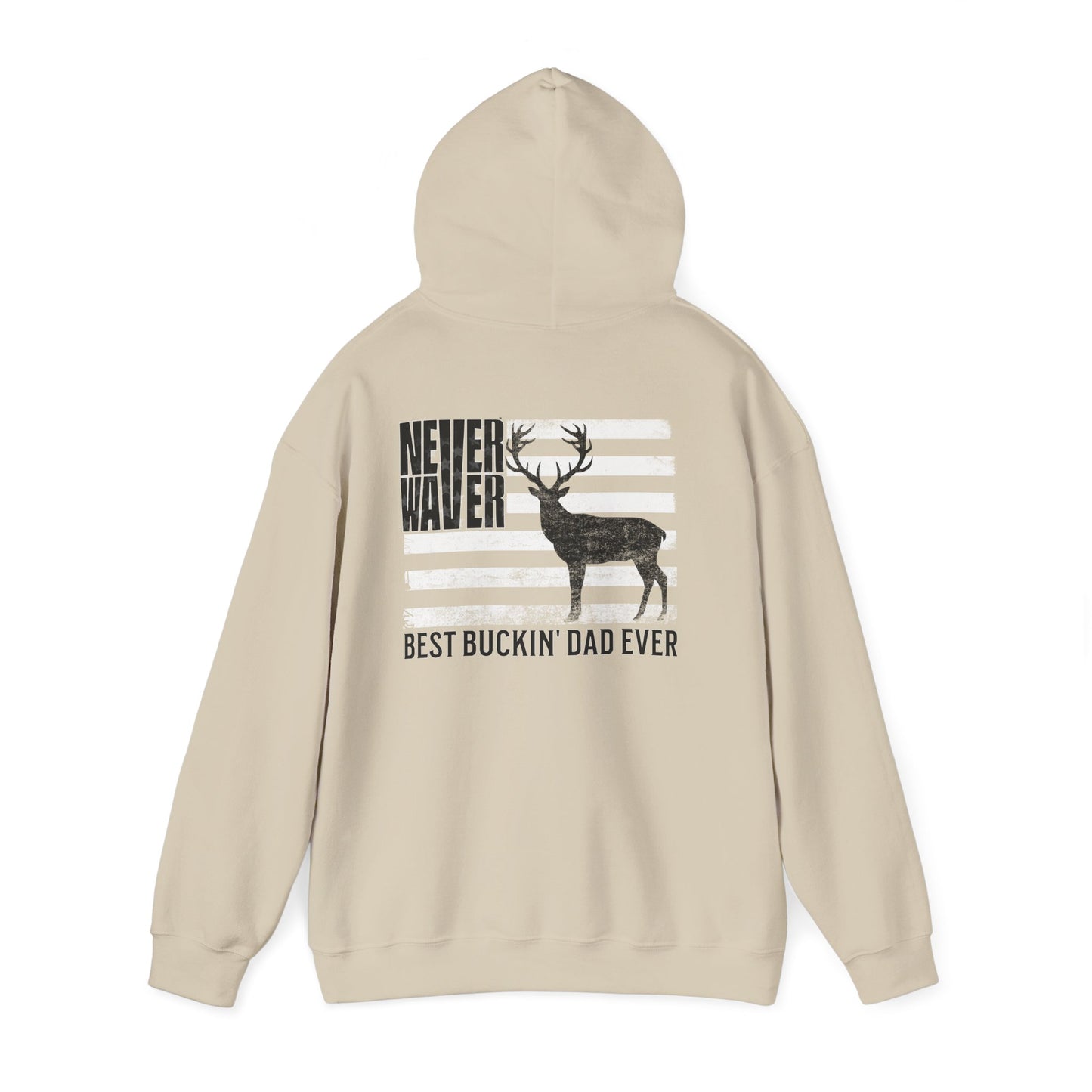 Unisex Heavy Blend™ Hoodie - 'Never Waver Best Buckin' Dad Ever '