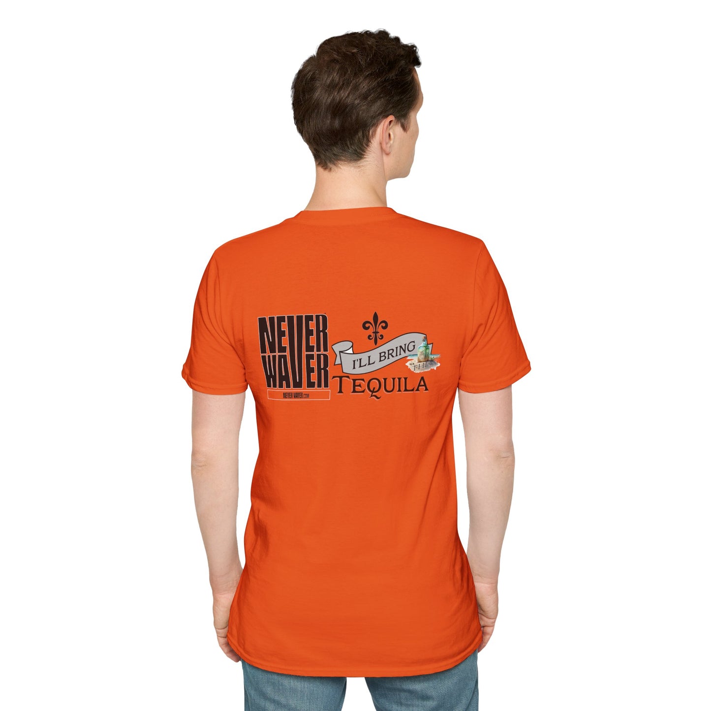 Never Waver I'll Bring The Tequila Unisex Softstyle T-Shirt - Never Waver