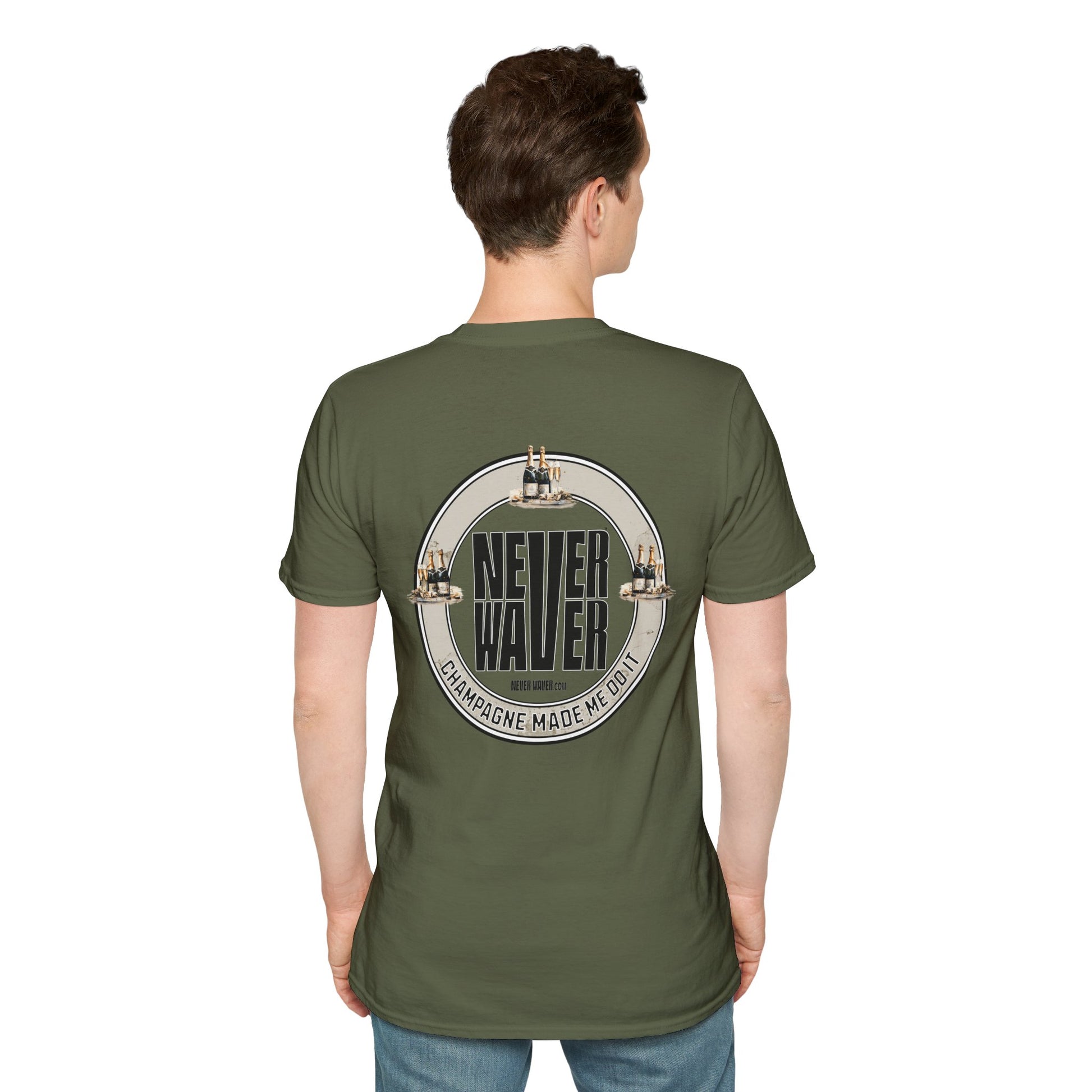 Never Waver Champagne Made Me Do It? Unisex Soft style T-Shirt - Never Waver