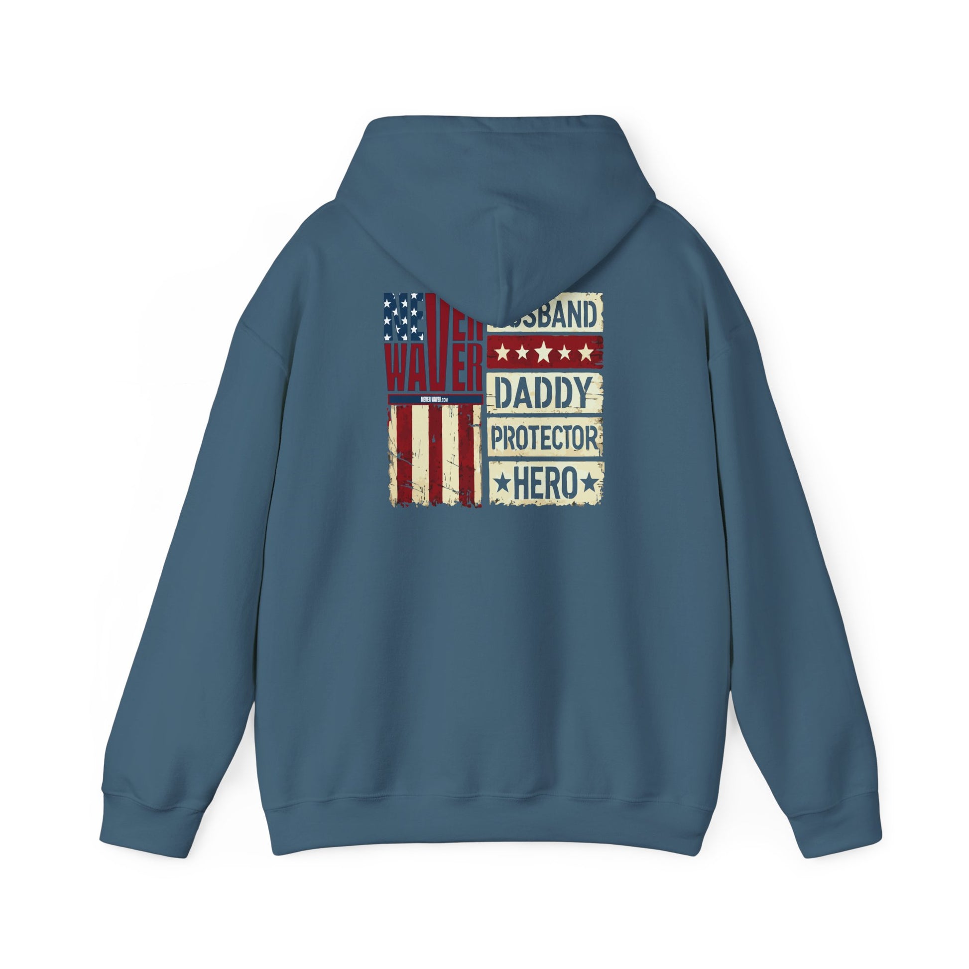 Never Waver Husband Daddy Protector Hero Unisex Heavy Blend™ Hooded Sweatshirt - Cozy, Motivational Apparel for Everyday Wear - Never Waver
