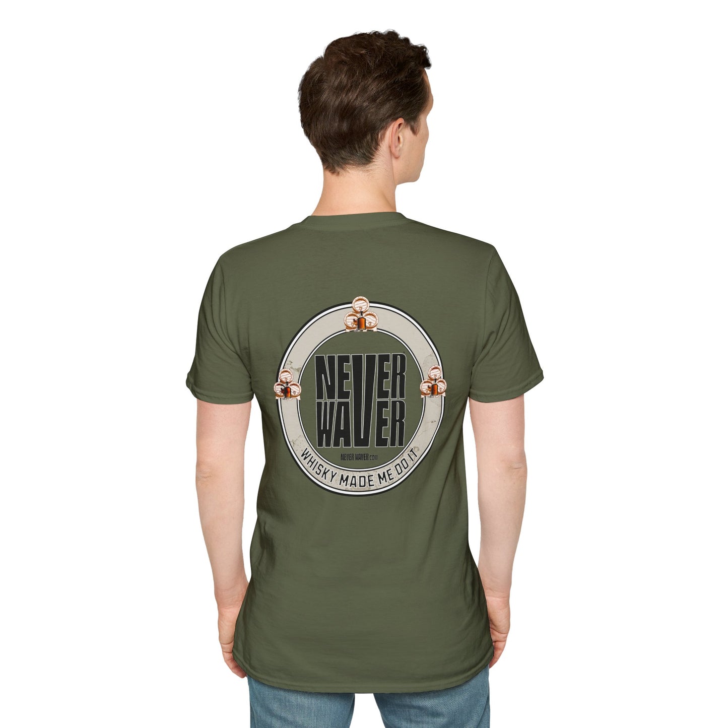Never Waver Whisky Made Me Do It? Unisex Soft style T-Shirt - Never Waver