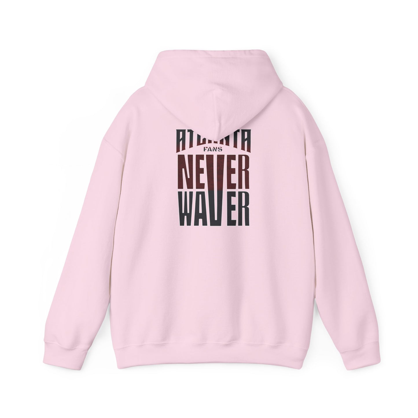 Atlanta Fans Never Waver Hooded Sweatshirt - Unisex Heavy Blend™