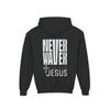 Youth Jesus Hoodie - "Never Waver” Jesus bold, eye-catching design that reflects a steadfast faith and confidence in Christ. " Sweatshirt for Young Jesus Lovers - Never Waver