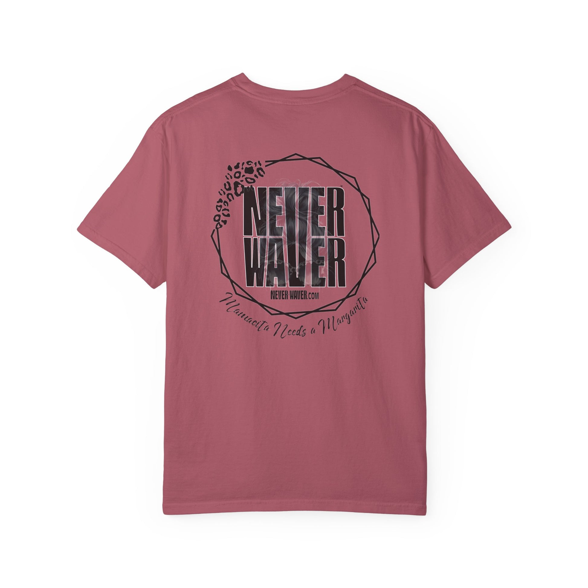 Unisex Garment-Dyed T-Shirt - 'Never Waver Mamacita Needs a Margarita' Design - Never Waver