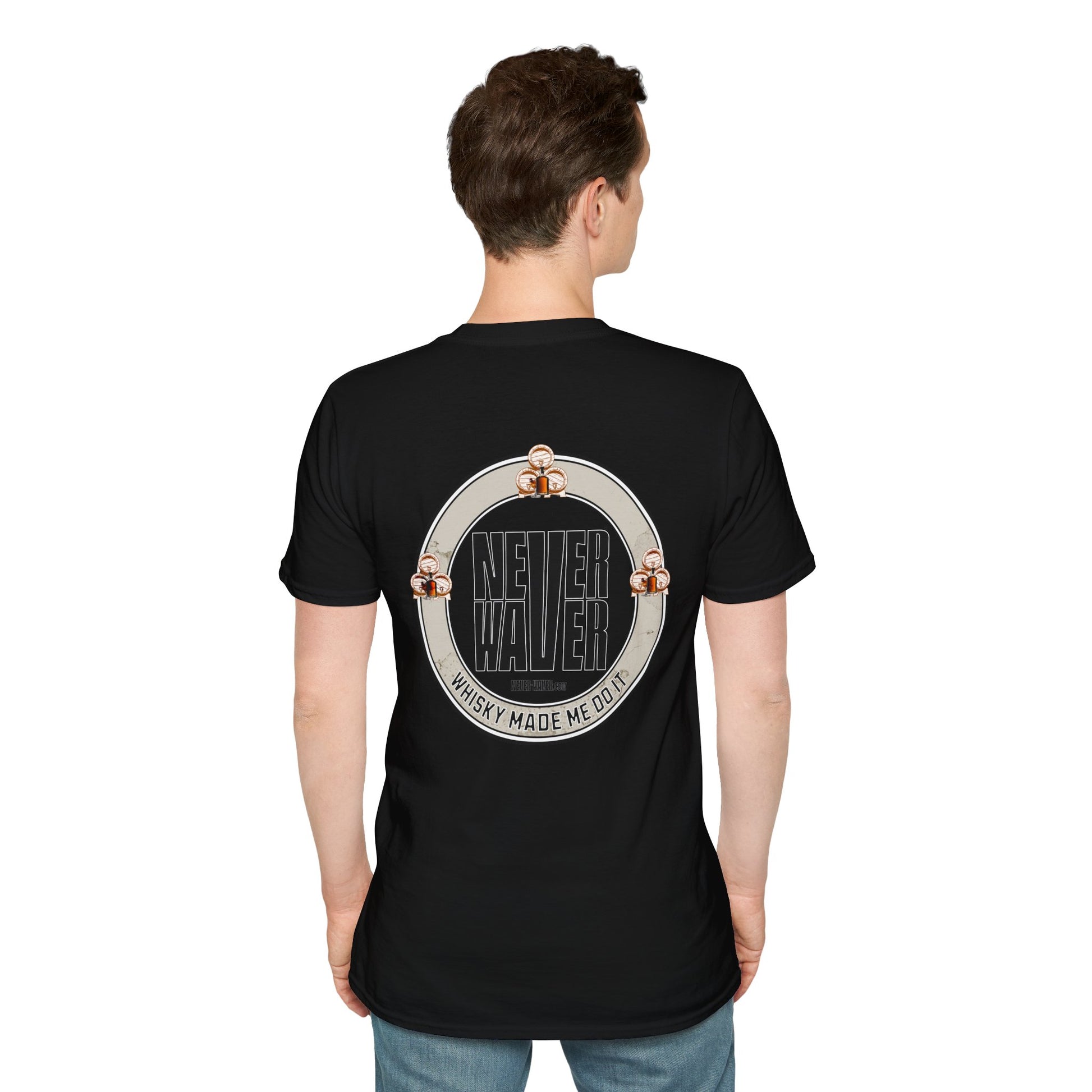 Never Waver Whisky Made Me Do It? Unisex Soft style T-Shirt - Never Waver