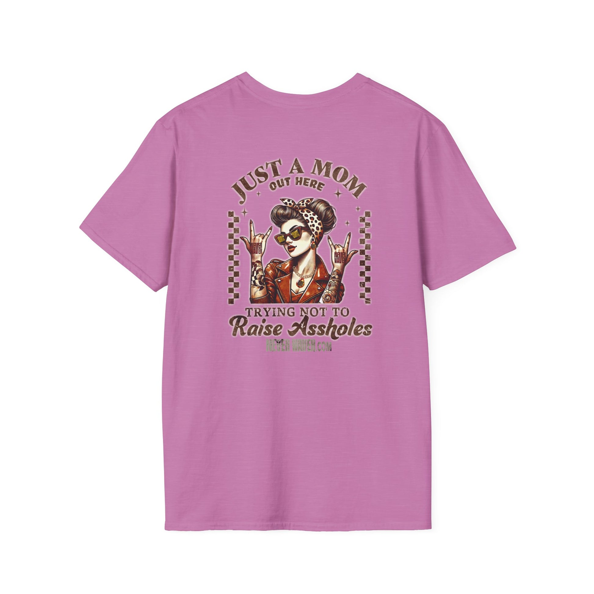 Never Waver Just A Mom Trying Not to Raise A&&holes Unisex Softstyle T-Shirt - Never Waver