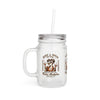Never Waver Just A Mom Trying Not to Raise A&&holes Jar with Straw - Perfect Gift for Mother's Day or Independence Day - Never Waver
