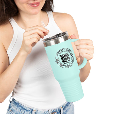 It's Fine , I'm Fine Never Waver Everything Is Fine Insulated Travel Mug - Never Waver