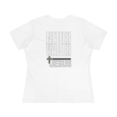 Never Waver” Jesus bold, eye-catching design that reflects a steadfast faith and confidence in Christ. Women's Cotton Tee - Never Waver