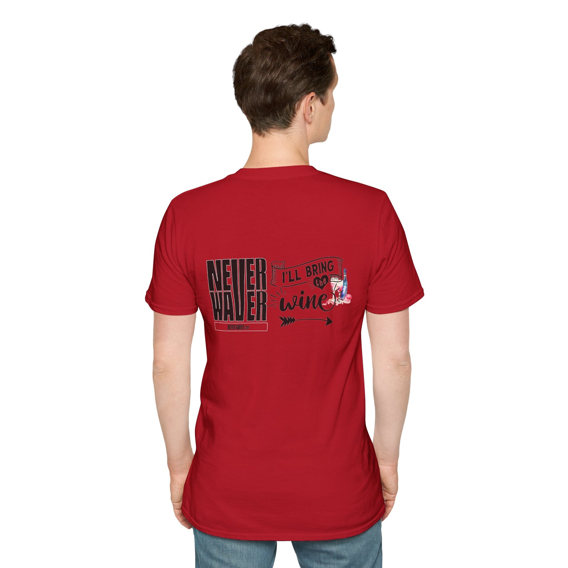 Never Waver I'll Bring The Wine Unisex Softstyle T-Shirt - Never Waver