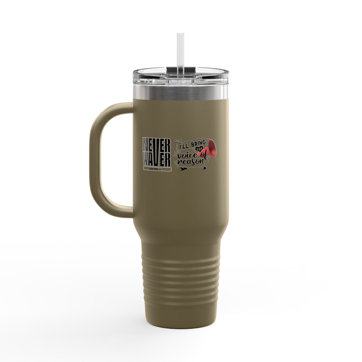 Never Waver I'll Bring The  Voice of Reason Insulated Travel Mug, 40oz - Never Waver