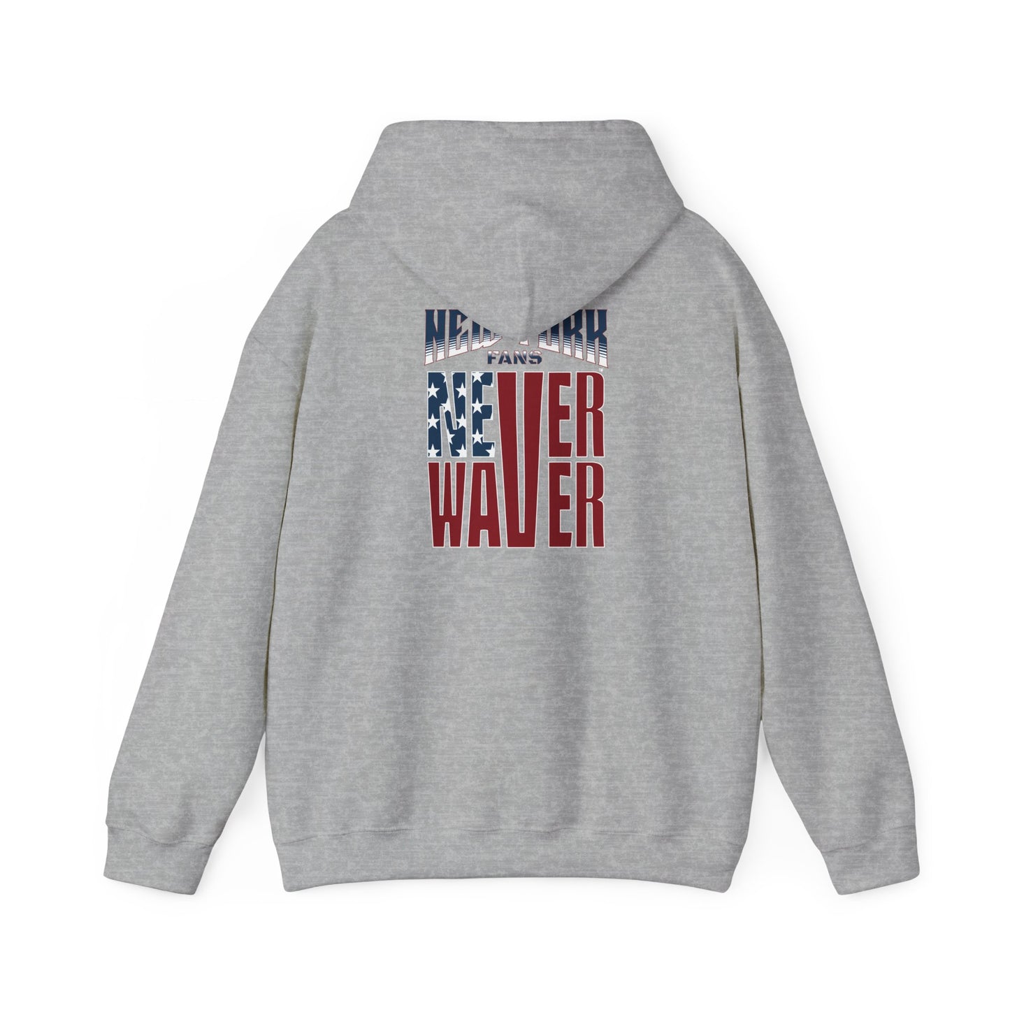 Unisex Heavy Blend™ Hoodie - 'New York Fans Never Waver' American Flag Design - Never Waver