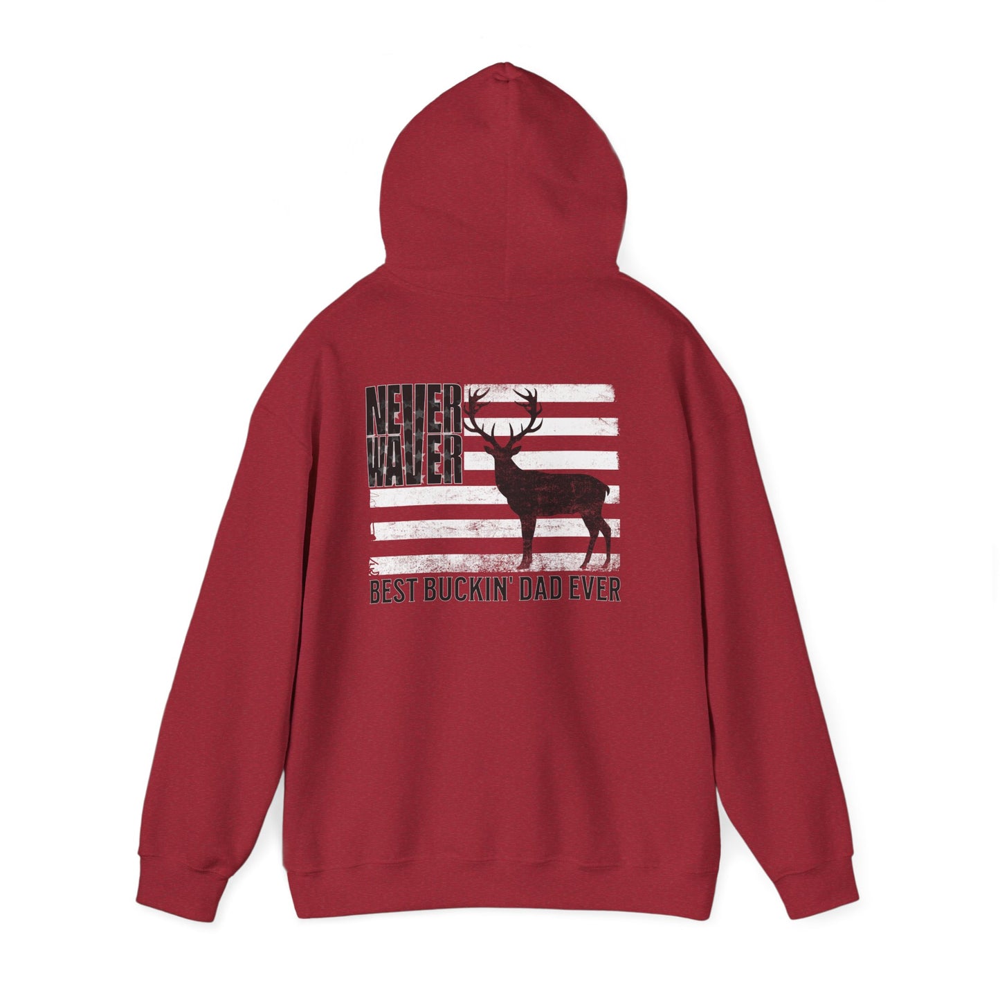 Unisex Heavy Blend™ Hoodie - 'Never Waver Best Buckin' Dad Ever '