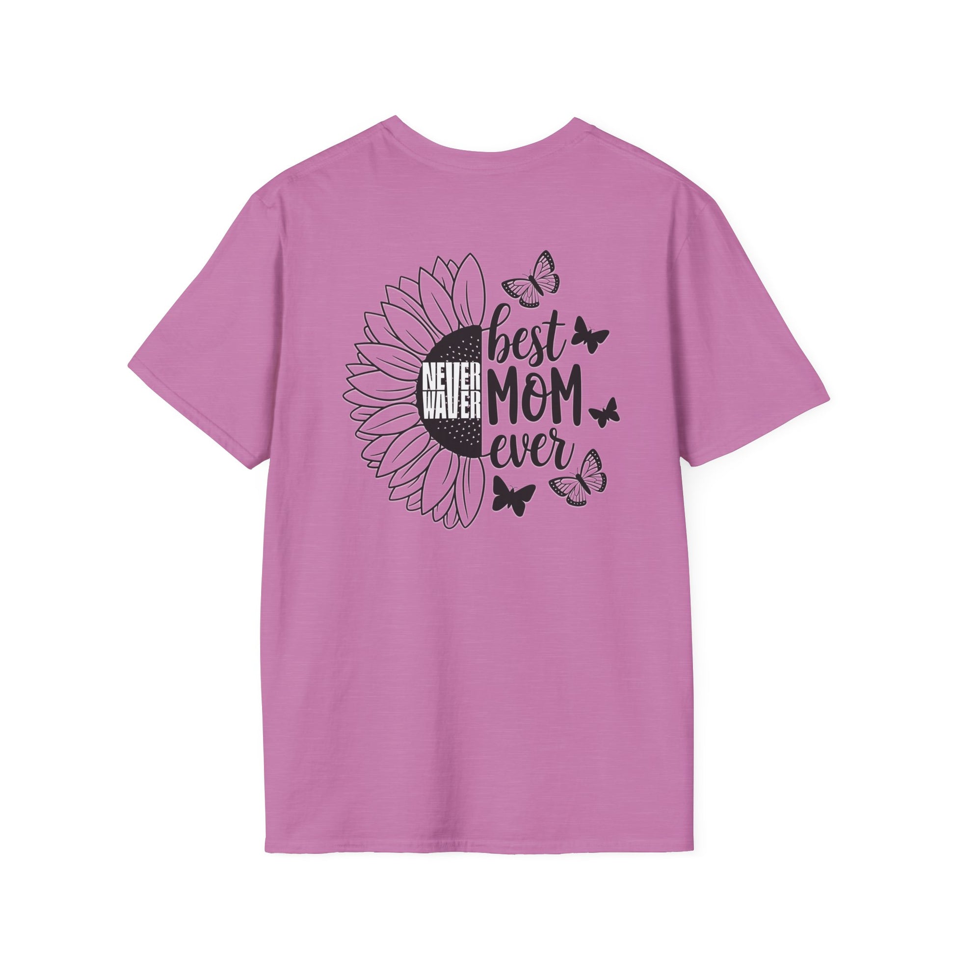 Never Waver Best mom Ever Unisex Softstyle T-Shirt - Never Waver