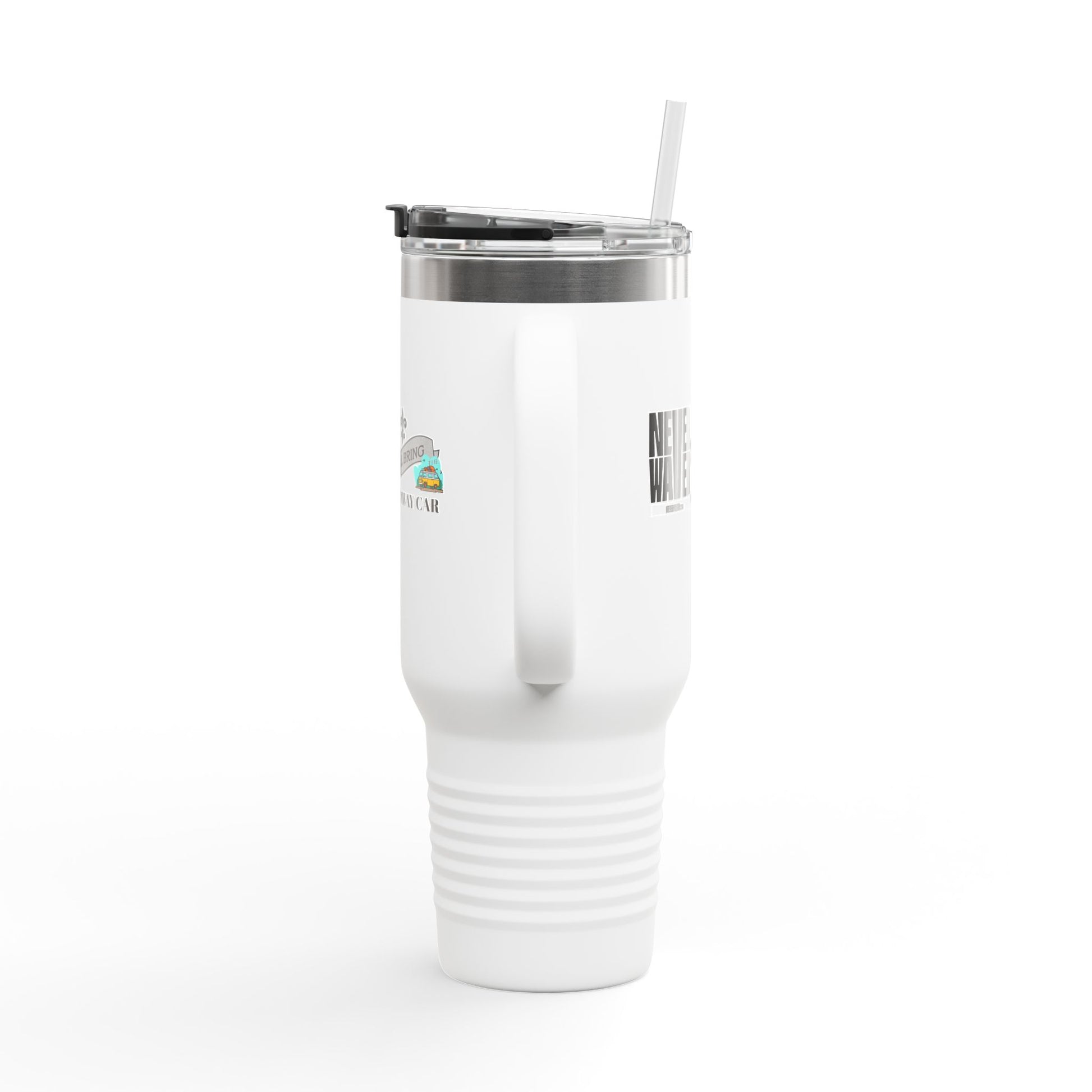 Never Waver I'll Bring The Getaway Car Insulated Travel Mug, 40oz - Never Waver