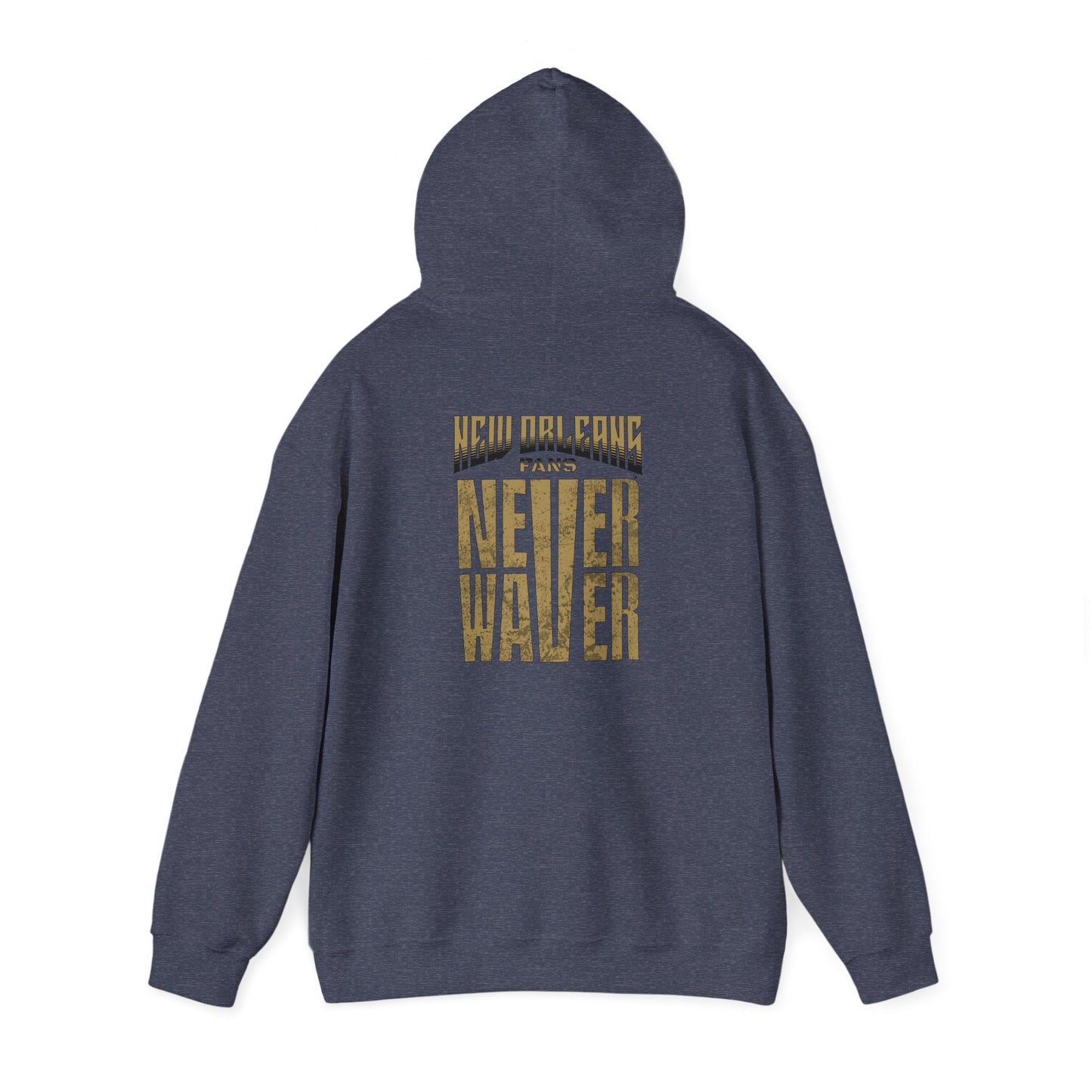 New Orleans Fans Never Waver Unisex Heavy Blend™ Hoodie - Motivational Sweatshirt for Fans - Never Waver