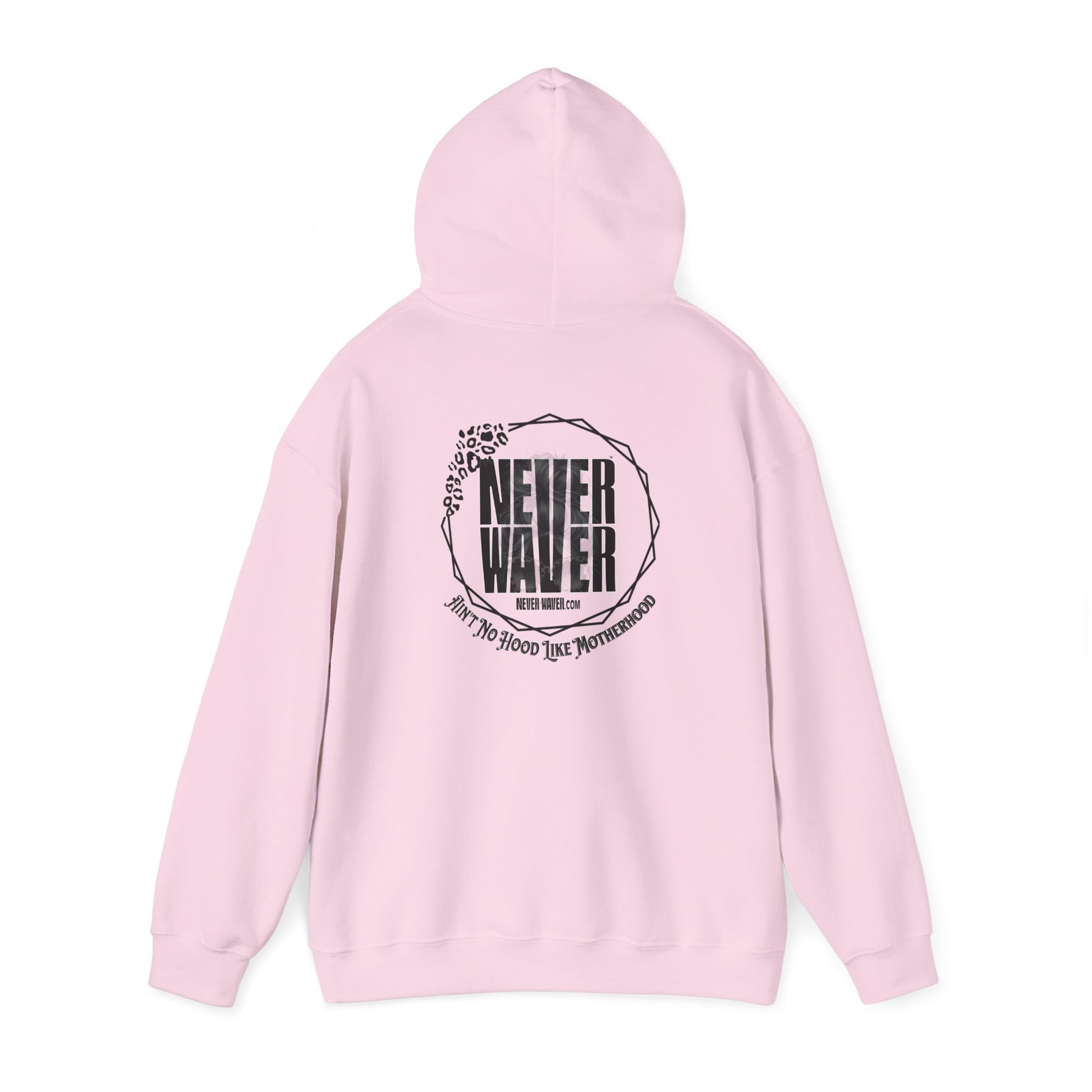 Unisex Heavy Blend™ Hoodie - 'Never Waver Ain't No Hood Like Motherhood' - Never Waver