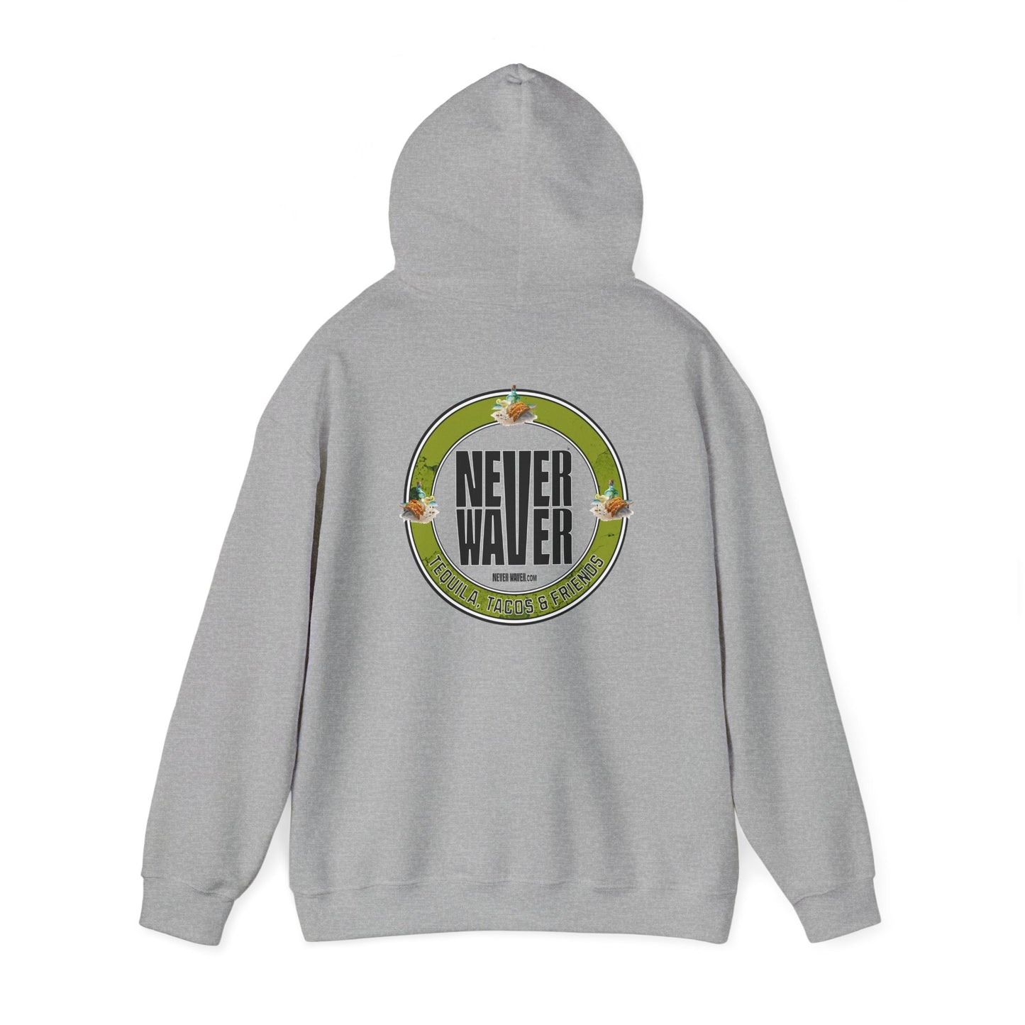 Eco-Friendly Unisex Hoodie: "Never Waver Tequila, Tacos, And Friends" - Never Waver