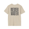Never Waver” Jesus a bold, eye-catching design that reflects a steadfast faith and confidence in Christ. Unisex Soft style T-Shirt - Never Waver