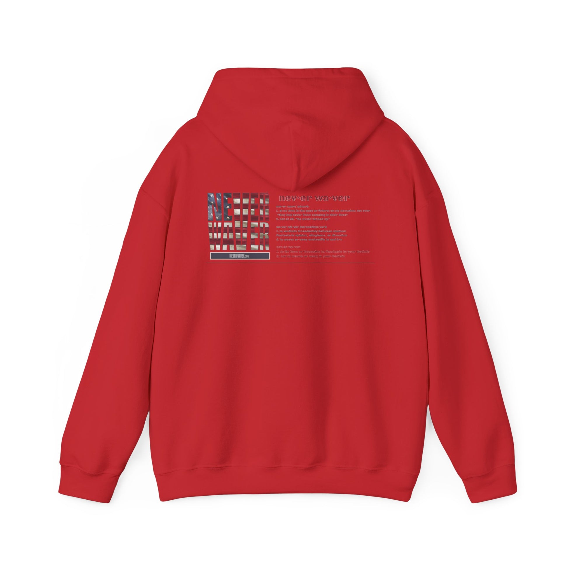 Inspirational Unisex Hoodie - 'Never Waver Definition ' Motivational Sweatshirt - Never Waver
