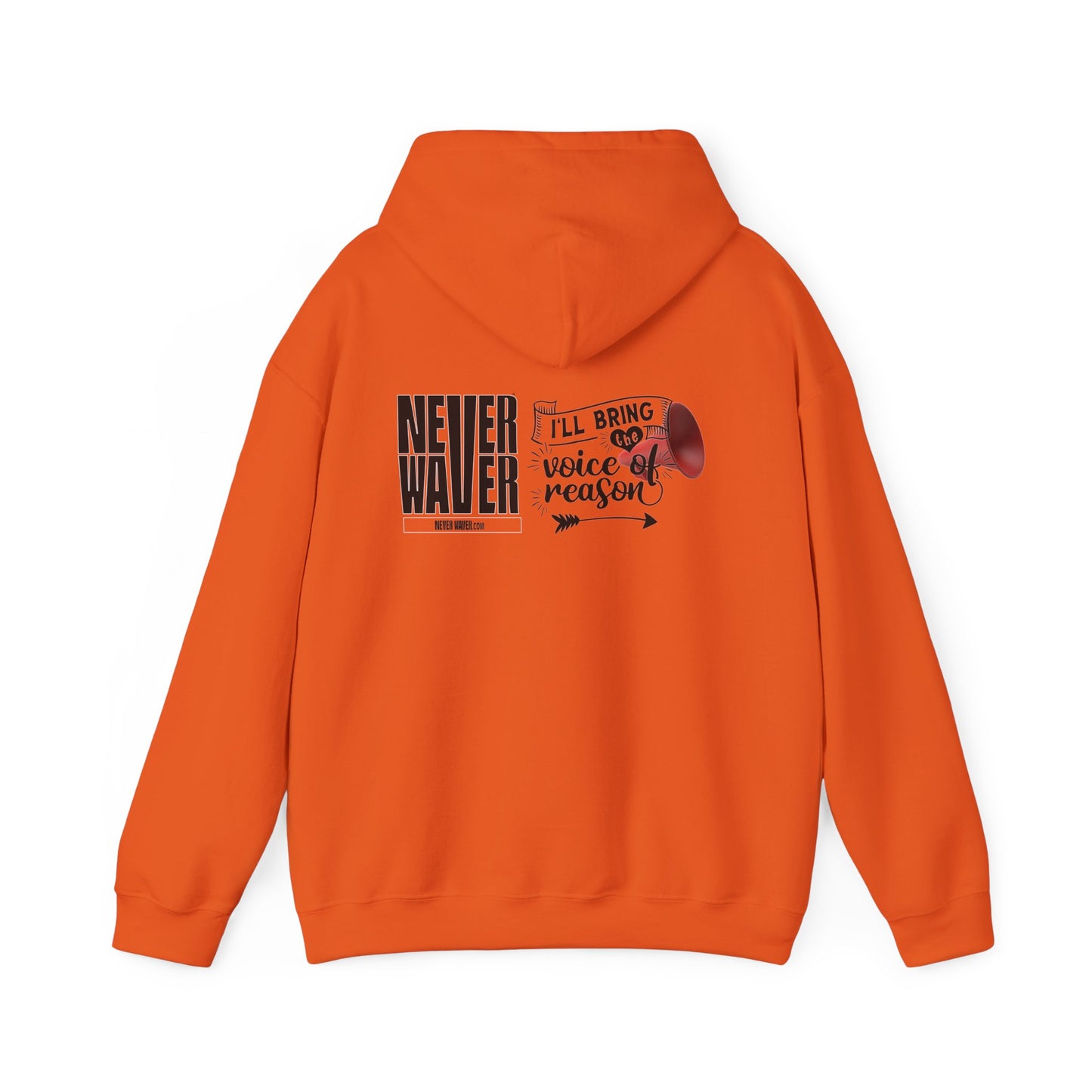 Unisex Heavy Blend™ Hooded Sweatshirt - "Never Waver I'll Bring The  Voice of Reason" Inspirational Hoodie - Never Waver